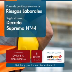Curso Decreto Supremo 44 - Gestión preventiva de riesgos